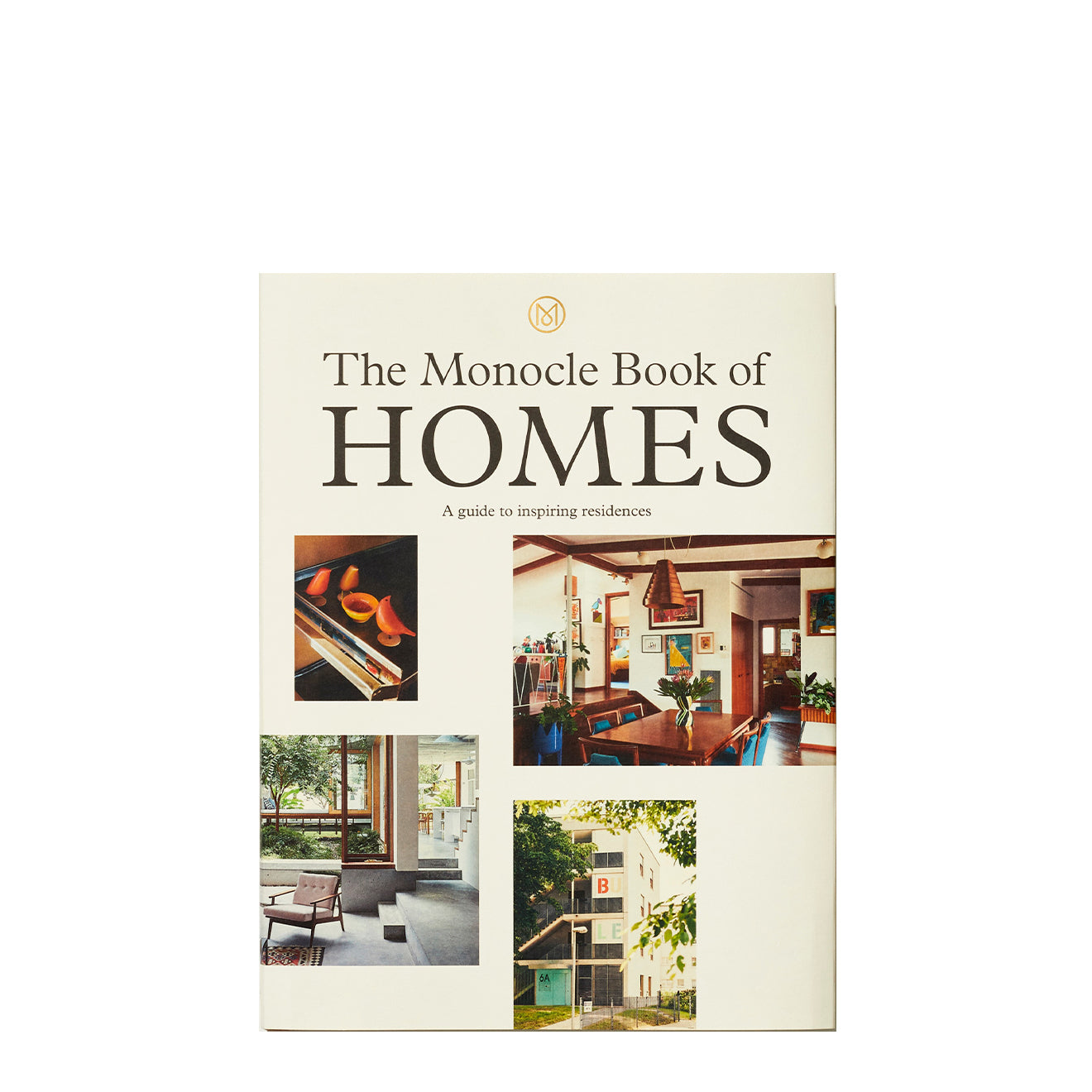 The Monocle Book of Homes Monocle