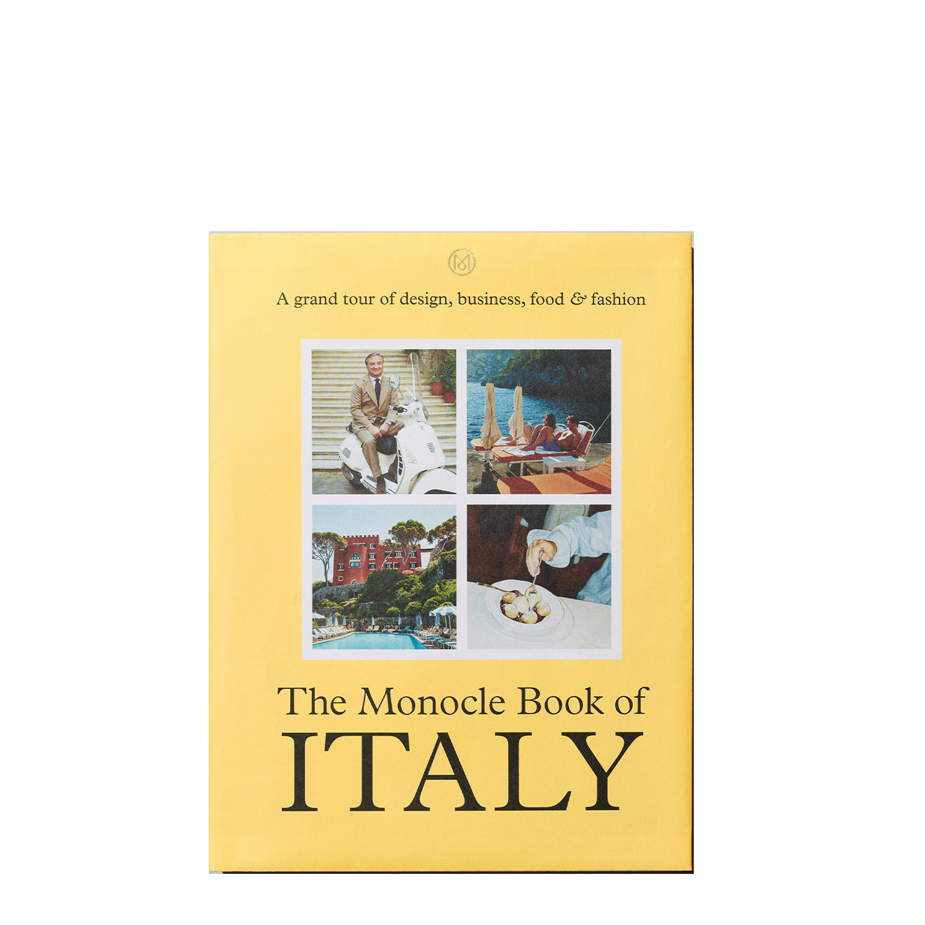 The Monocle Book of Italy Monocle